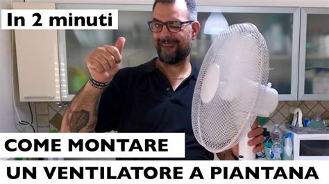 Come montare un ventilatore a piantana in due minuti. Fai da te .